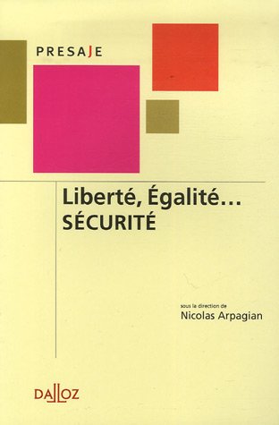 Liberté, Égalité... Sécurité